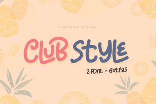 Club Style: A Display Font That Adds Sweet Confidence